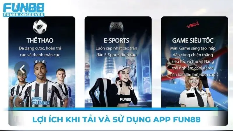 Lợi ích khi tải và sử dụng app Fun88