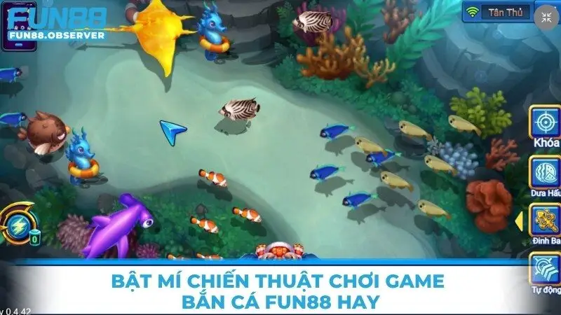 Bật mí chiến thuật chơi game bắn cá Fun88 hay