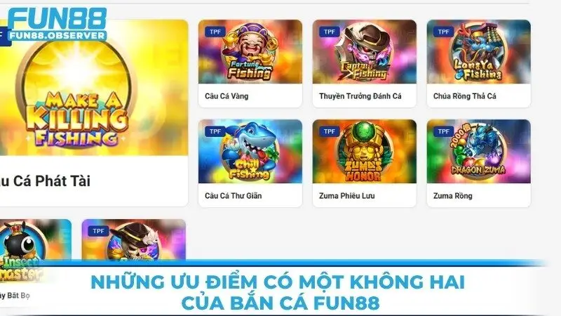 Những ưu điểm có một không hai của bắn cá Fun88