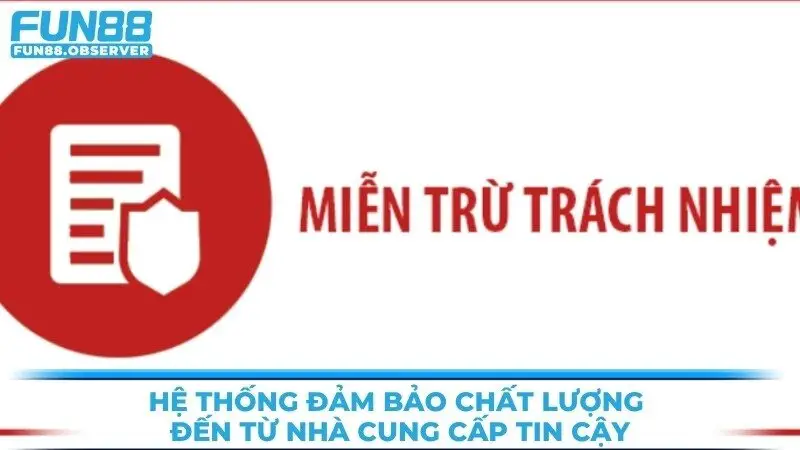 Hệ thống đảm bảo chất lượng đến từ nhà cung cấp tin cậy