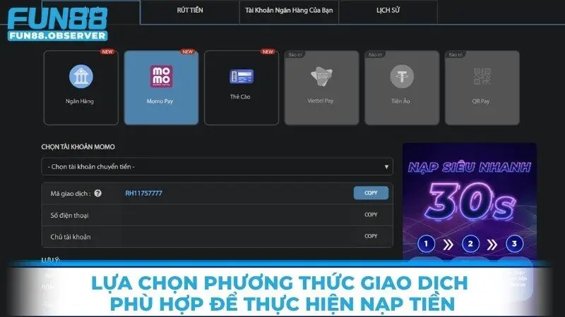 Lựa chọn phương thức giao dịch phù hợp để thực hiện nạp tiền
